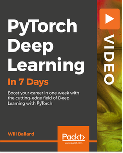 PyTorch Deep Learning in 7 Days