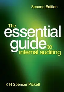 The Essential Guide to Internal Auditing, 2nd Edition