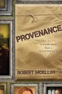 «Provenance» by Robert Moeller