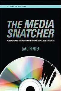 The Media Snatcher: PC/CORE/TURBO/ENGINE/GRAFX/16/CDROM2/SUPER/DUO/ARCADE/RX