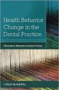 Health Behavior Change in the Dental Practice