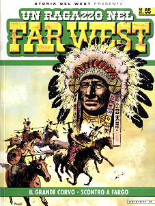 Storia Del West Presenta - Volume 65 - Un Ragazzo Nel Far West