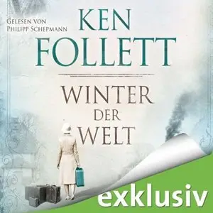 Ken Follett - Winter der Welt