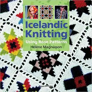 Icelandic Knitting: Using Rose Patterns