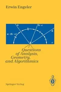 Foundations of Mathematics: Questions of Analysis, Geometry & Algorithmics (Repost)