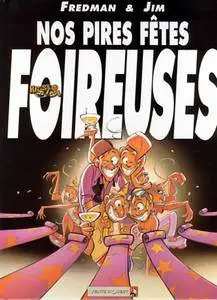 Nos Pires Fetes Foireuses