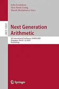 Next Generation Arithmetic: 4th International Conference, CoNGA 2023, Singapore, March 1-2, 2023, Proceedings