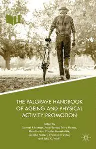 The Palgrave Handbook of Ageing and Physical Activity Promotion