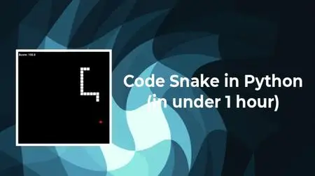 Code the classic game Snake in Python - Programming for beginners