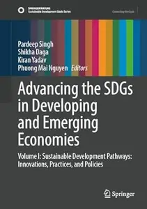 Advancing the SDGs in Developing and Emerging Economies: Volume I