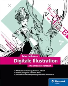 Digitale Illustration: Das umfassende Handbuch