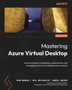 Mastering Azure Virtual Desktop, 2nd Edition