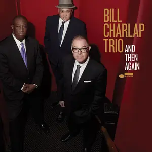 Bill Charlap Trio - And Then Again (Live) (2024) [Official Digital Download 24/96]