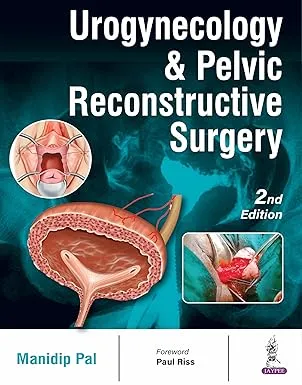 Urogynecology & Pelvic Reconstructive Surgery (2nd Edition)