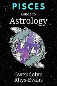 Pisces: Guide to Astrology
