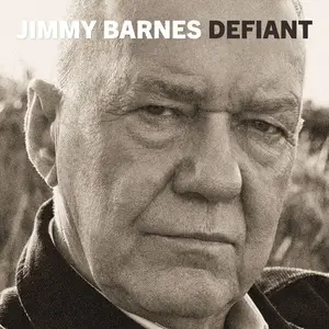 Jimmy Barnes - DEFIANT (2025) [Official Digital Download]
