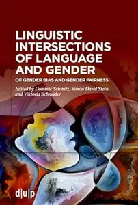 Linguistic intersections of language and gender: Of gender bias and gender fairness