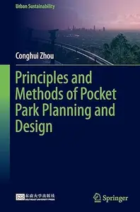 Principles and Methods of Pocket Park Planning and Design