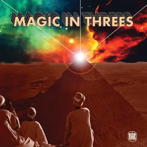 Magic in Threes - Magic in Threes (2024) [Official Digital Download]