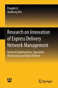 Research on Innovation of Express Delivery Network Management: Network Optimization