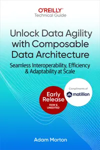 Unlock Data Agility with Composable Data Architecture