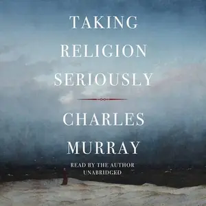 Taking Religion Seriously [Audiobook]
