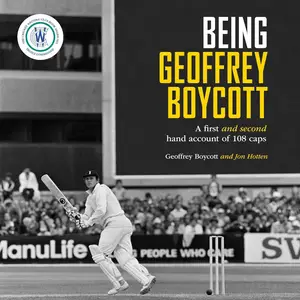 Being Geoffrey Boycott