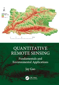 Quantitative Remote Sensing: Fundamentals and Environmental Applications