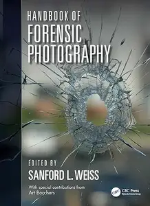 Handbook of Forensic Photography (Repost)