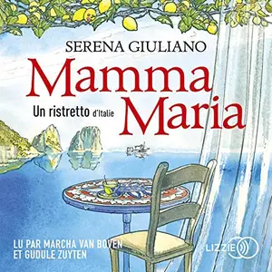 Serena Giuliano, "Mamma Maria"