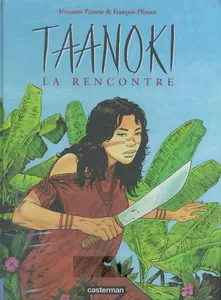 Taanoki - Tome 1 - La Rencontre