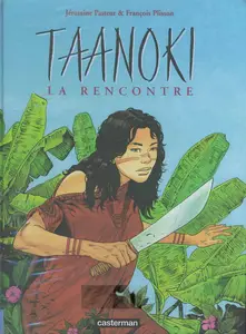 Taanoki - Tome 1 - La Rencontre