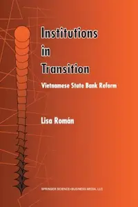 Institutions in Transition: Vietnamese State Bank Reform