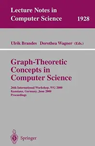 Graph-Theoretic Concepts in Computer Science: 26th International Workshop, WG 2000 Konstanz, Germany, June 15–17, 2000 Proceedi