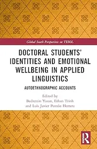 Doctoral Students’ Identities and Emotional Wellbeing in Applied Linguistics