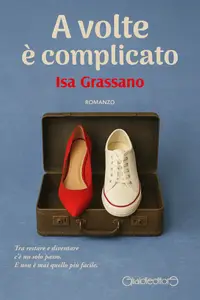 Isa Grassano - A volte è complicato