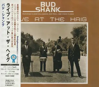 Bud Shank - Live at the Haig [Recorded 1956] (1985) [Japanese Edition 1997]