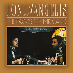Jon and Vangelis - The Friends Of Mr. Cairo (1981)