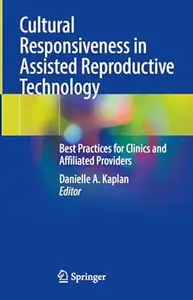 Cultural Responsiveness in Assisted Reproductive Technology