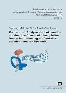 Konzept zur Analyse der Lokomotion auf dem Laufband bei imkompletter Querschnittlähmung mit Verfahren der nichtlinearen Dynamik