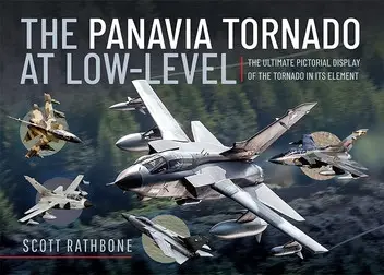 The Panavia Tornado at Low-Level