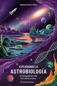 Explorando La Astrobiología (Spanish Edition)