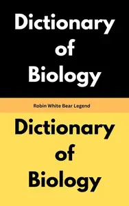 Dictionary of Biology