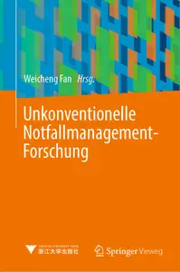 Unkonventionelle Notfallmanagement-Forschung