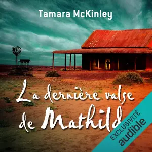 Tamara McKinley, "La dernière valse de Mathilda"