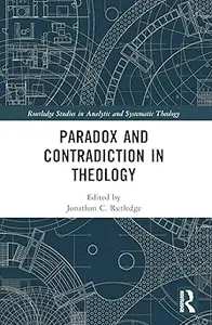 Paradox and Contradiction in Theology
