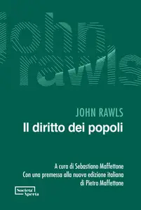 John Rawls - Il diritto dei popoli