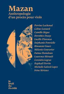 Collectif, "Mazan : Anthropologie d'un procès pour viols"