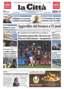 La Citta di Salerno - 7 Giugno 2025