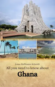 All you need to know about Ghana